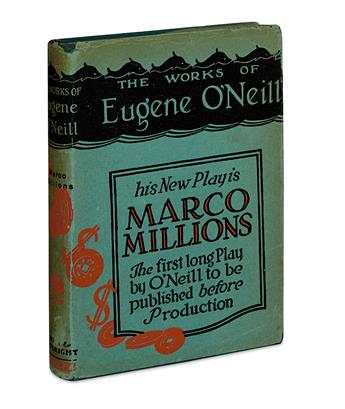 ONEILL, EUGENE. Marco Millions.